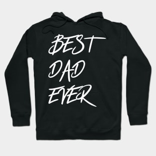 Best dad ever Hoodie